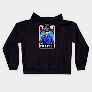 Trust Me, I'm A Pilot Kids Hoodie